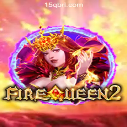 Explore the Exciting World of FireQueen2 and Discover the Thrills of 15Q.COM Oficial Slots Brasil #1