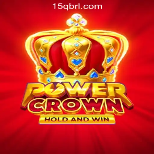Exploring the Thrills of PowerCrown: A Premier Choice at 15Q.COM Oficial Slots Brasil #1